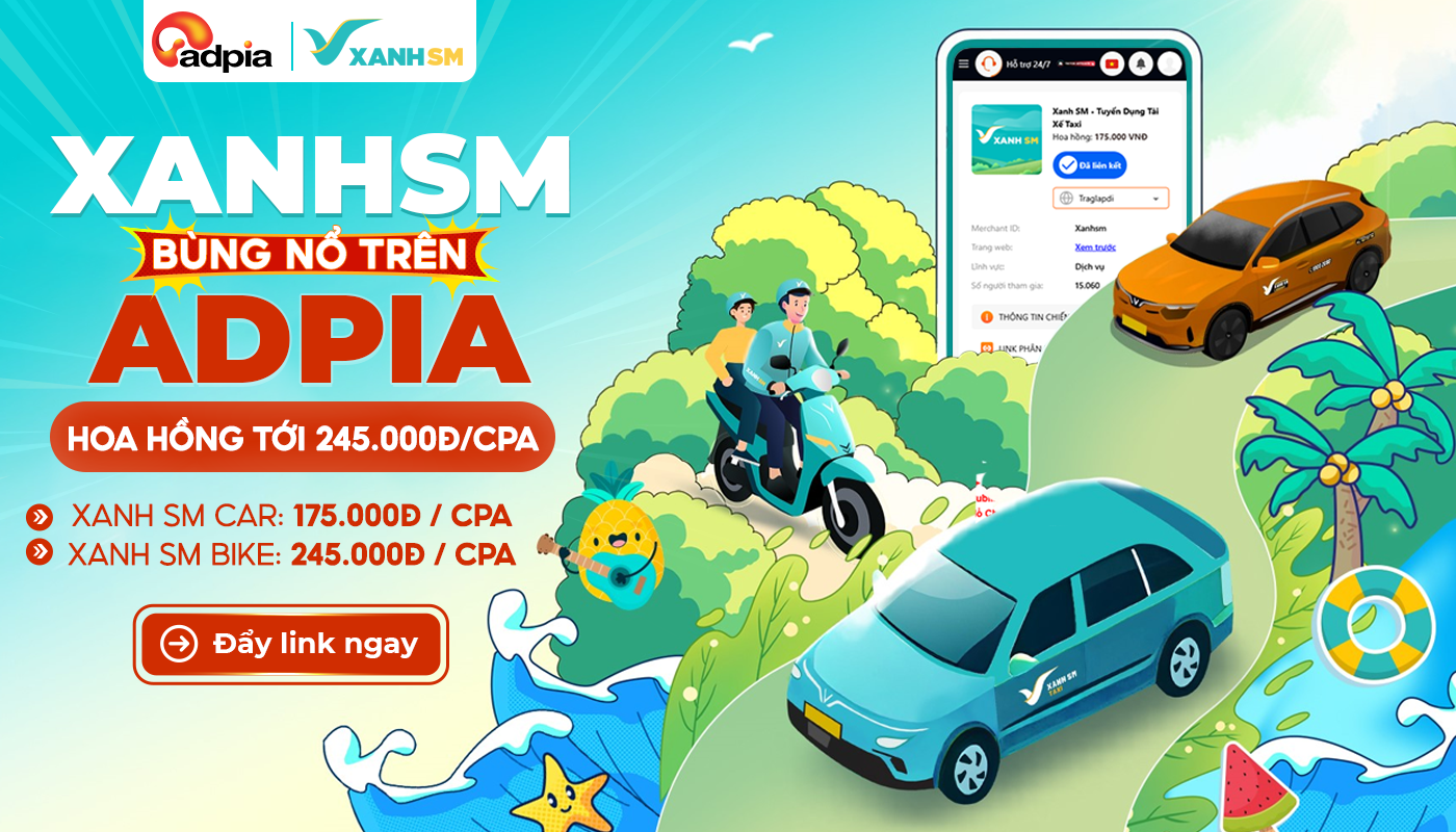 Chiến dịch Xanh SM – Cơ hội bứt tốc doanh thu cho Publisher tại Adpia!